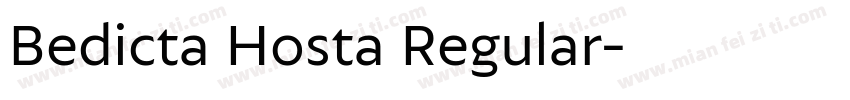 Bedicta Hosta Regular字体转换